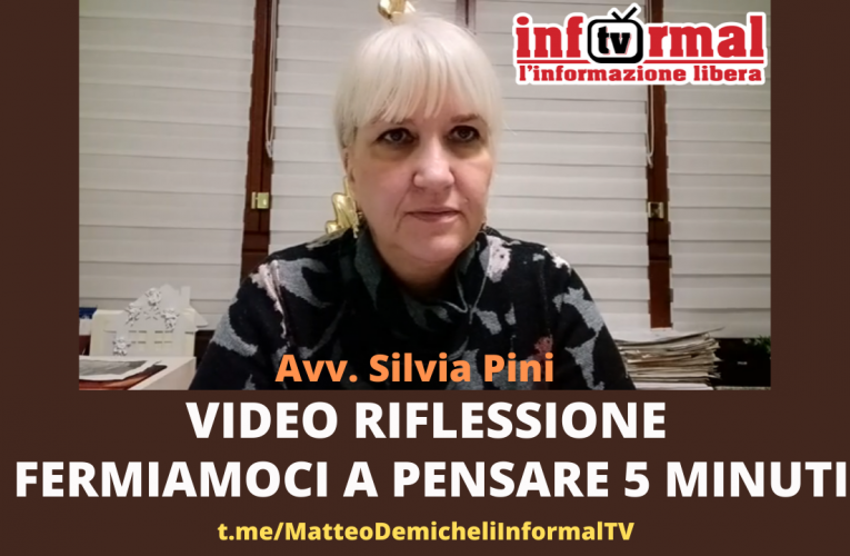 VIDEO RIFLESSIONE: FERMIAMOCI A PENSARE 5 MINUTI