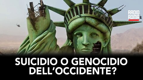 SUICIDIO O GENOCIDIO DELL’OCCIDENTE? (Enrico Somma)