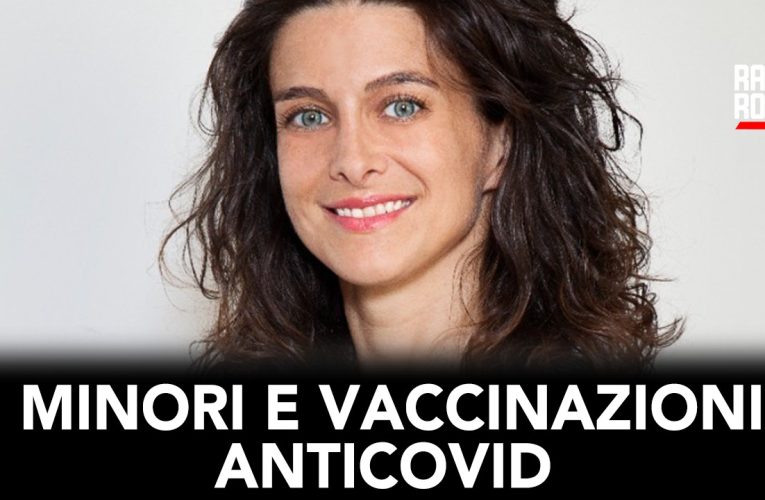 MINORI E VACCINAZIONI ANTICOVID (con Avv. Francesca Ceccatelli)
