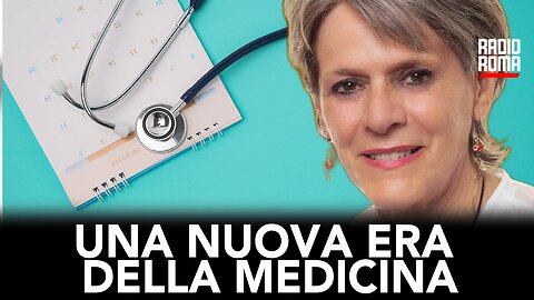 UNA NUOVA ERA DELLA MEDICINA (con Dott.ssa Maria Teresa Turrini, presidente COSAR)