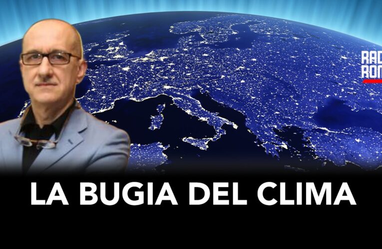 La bugia dell’emergenza climatica (con Franco Battaglia)