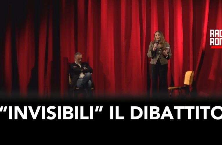 “Invisibili”: Il Dibattito (Frascati 23/02/2023)