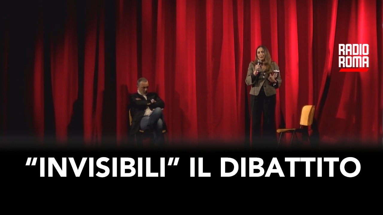 “Invisibili”: Il Dibattito (Frascati 23/02/2023)