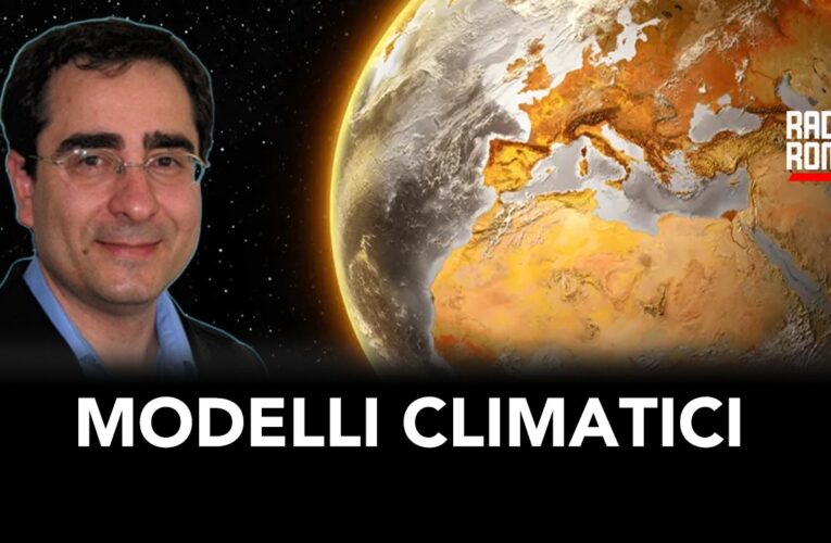 Affidabilità dei modelli climatici globali (con Nicola Scafetta)